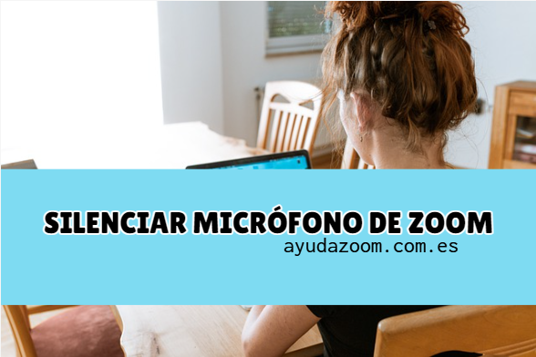 ¿Cómo silenciar el micrófono en Zoom desde el celular?