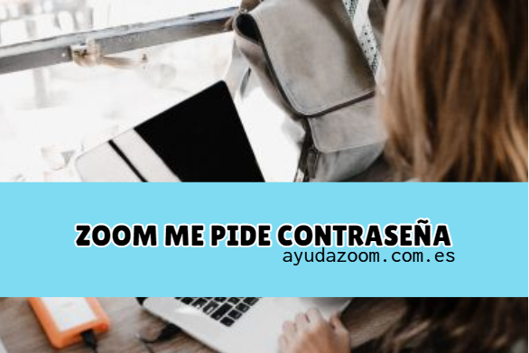 Zoom pide contraseña para entrar a una reunión