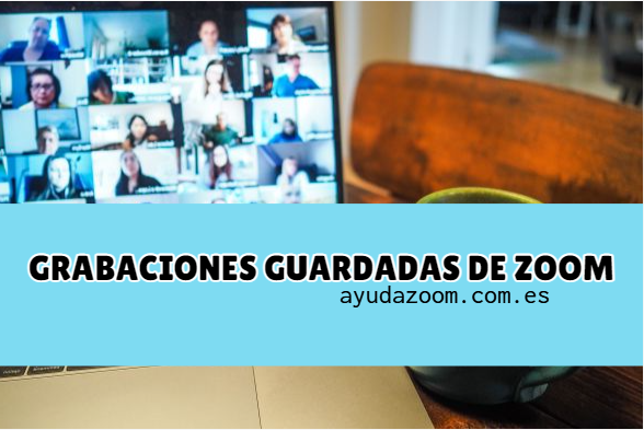 ¿Dónde Zoom guarda las grabaciones?