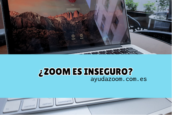 ¿Por qué Zoom es inseguro?