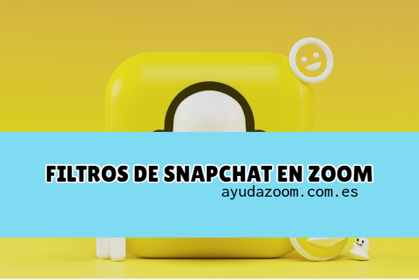 Zoom: ¿Cómo poner filtros de Snapchat a tus videollamadas?